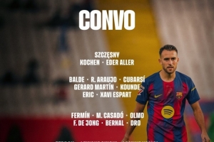 巴薩對陣埃爾切大名單：萊萬、奧爾莫回歸，佩德里、拉菲尼亞缺席